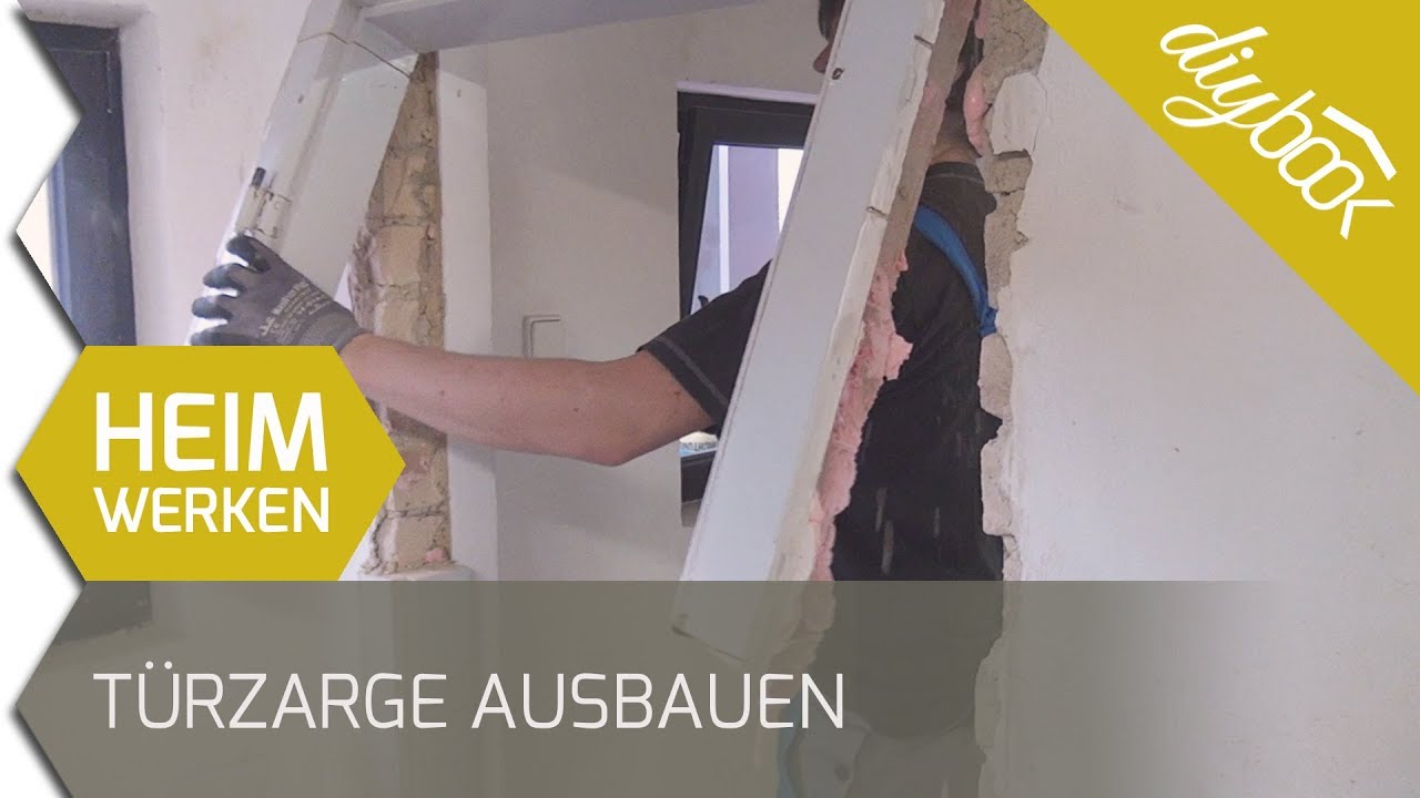 T&uuml;rzarge ausbauen - Alten T&uuml;rrahmen aus Holz entfernen
