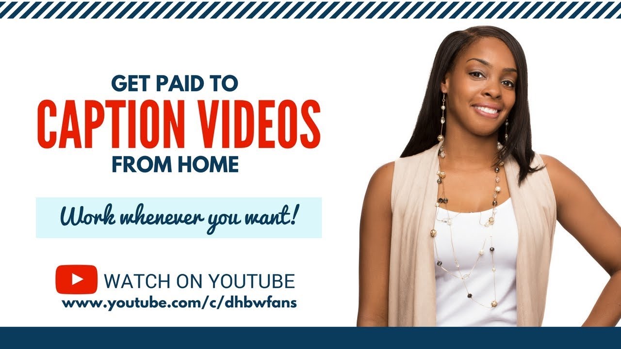 Get Paid To Caption TV Shows & Videos at Home - Flexible, Part-Time  Side Job!