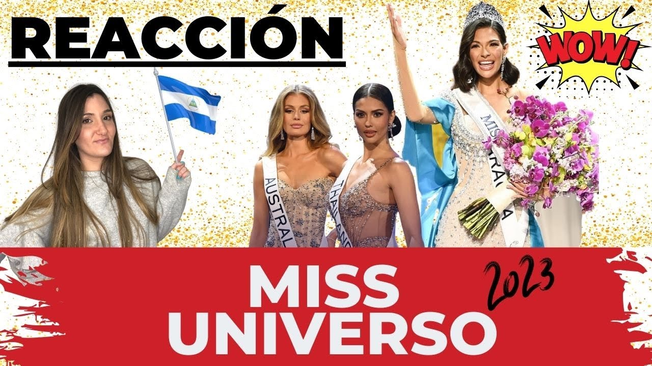 REACCIÓN MISS UNIVERSO 2023!!! MISS NICARAGUA, SHEYNNIS PALACIOS ES MISS UNIVERSE!!!