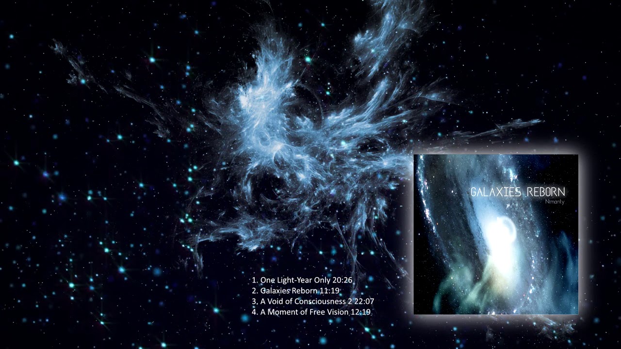 Nimanty - Galaxies Reborn | Full album | Ambient Space Music