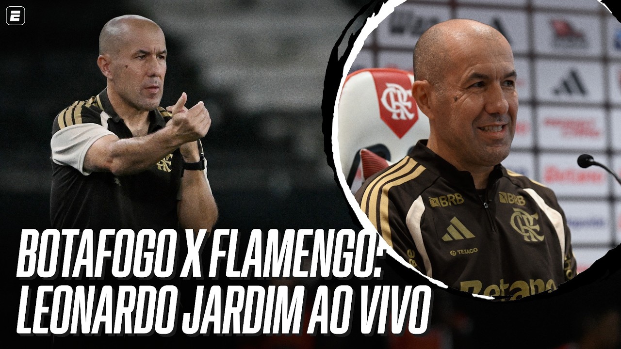 BOTAFOGO X FLAMENGO: LEONARDO JARDIM FALA AO VIVO APÓS PARTIDA DO BRASILEIRÃO