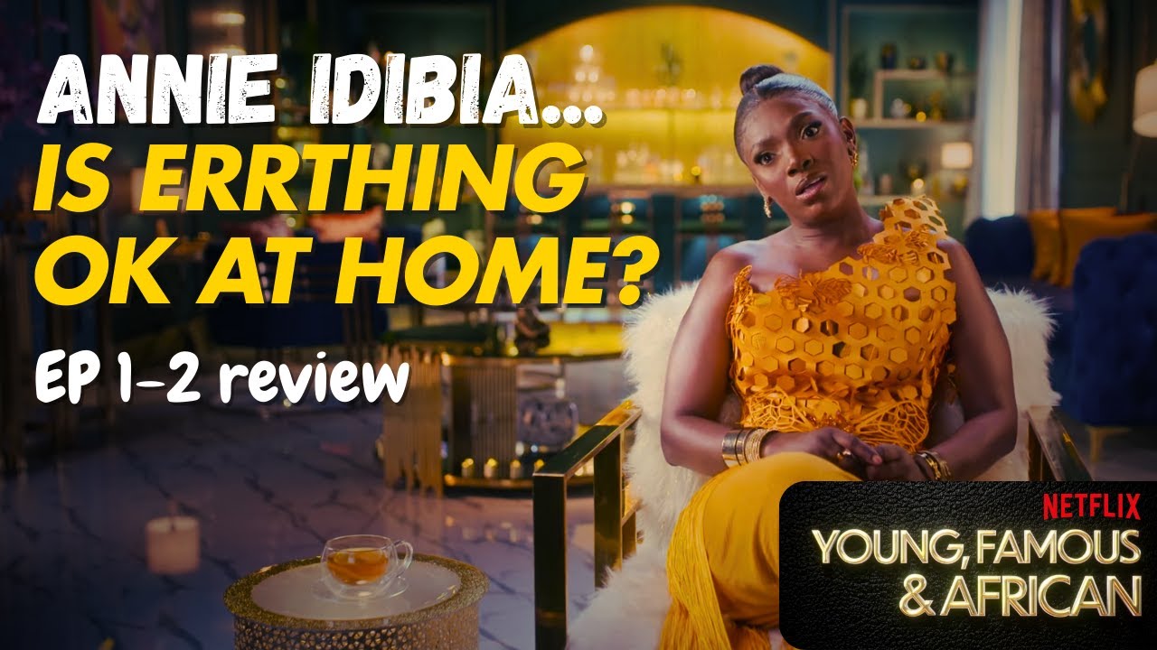 Annie Idibia is Wild in Young, Famous & African Season 3 1-2 Review.
