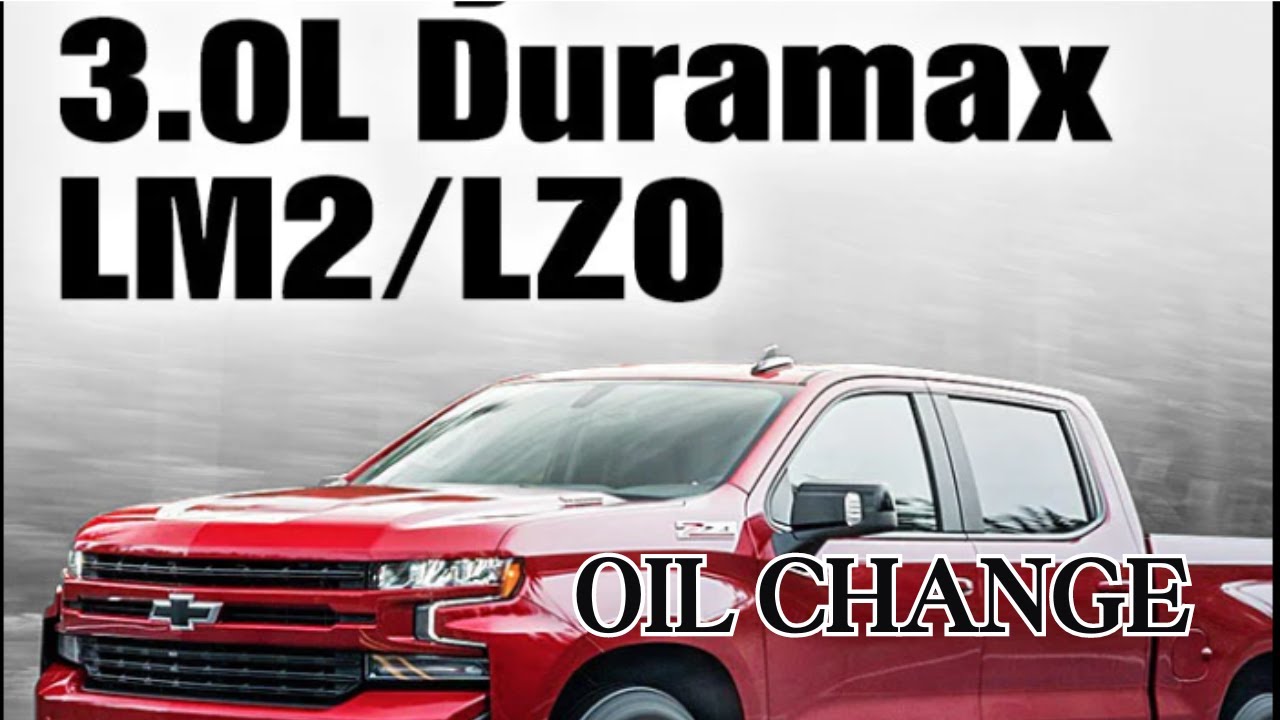 2019-2021 Chevrolet Silverado LM2 Duramax 3.0L Oil Change and Fuel Filter Replacement