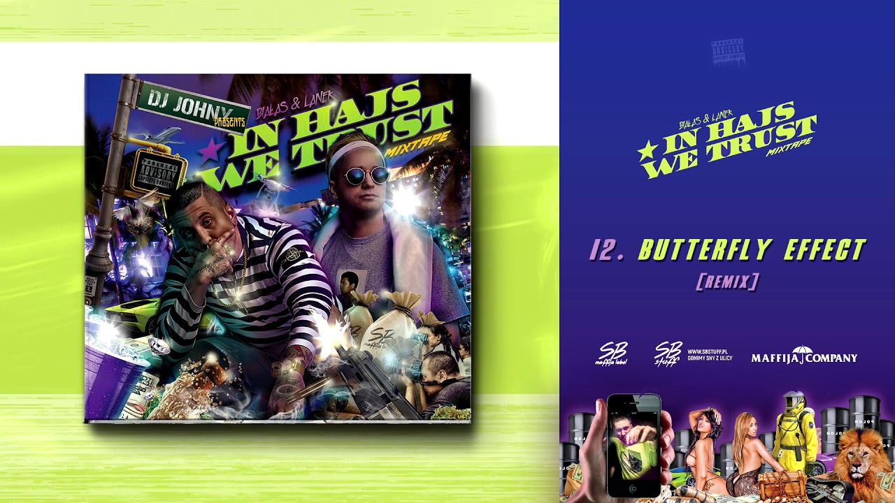 BIAŁAS & LANEK - Butterfly Effect (Remix) [IN HAJS WE TRUST MIXTAPE]