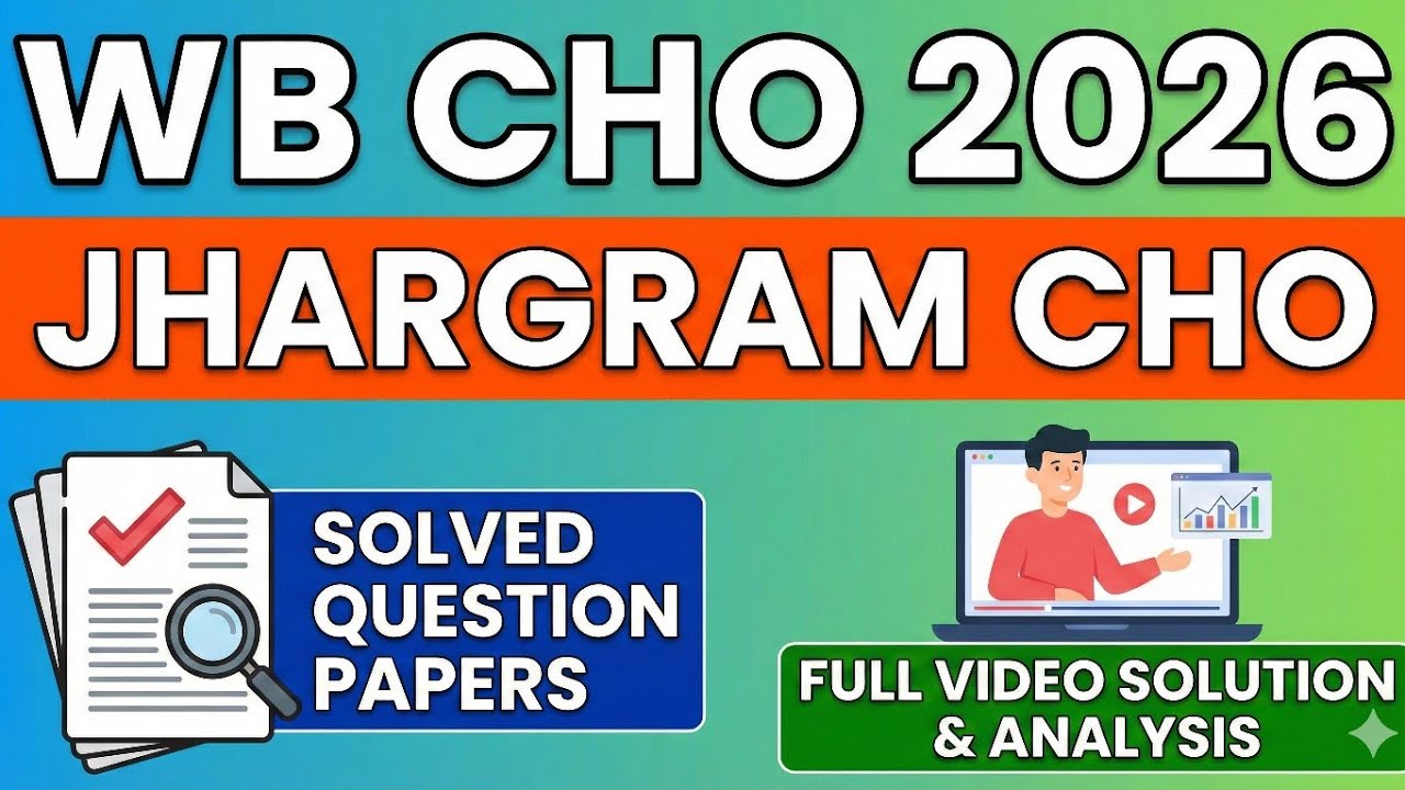 WBCHO Jhargram Exam 2026: Question Paper Analysis & Answer Key