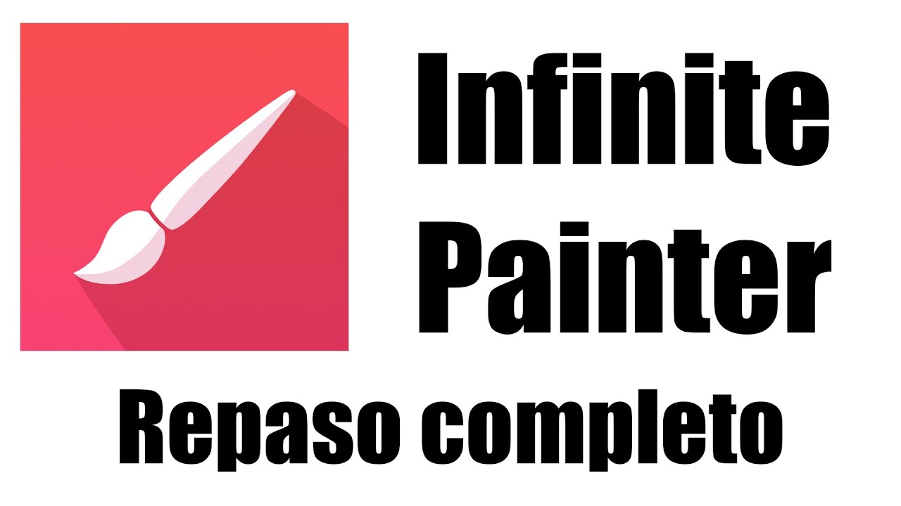 Infinite Painter Repaso completo al programa