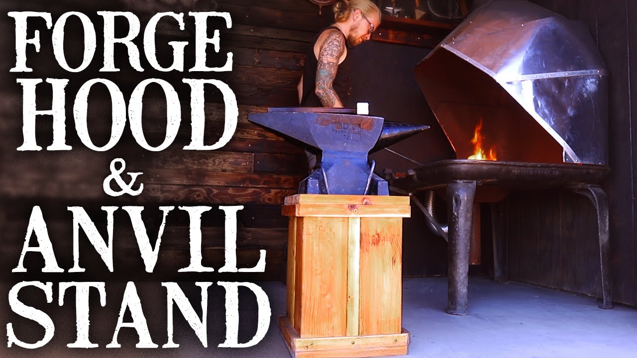 Making a Forge Hood and Anvil Stand