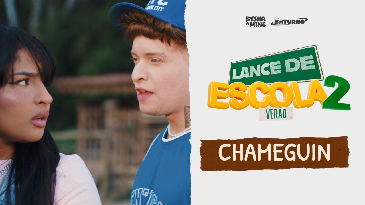 [LANCE DE ESCOLA VERÃO 02] Chameguin - Kysha e Mine, Stefan Baby, Evy