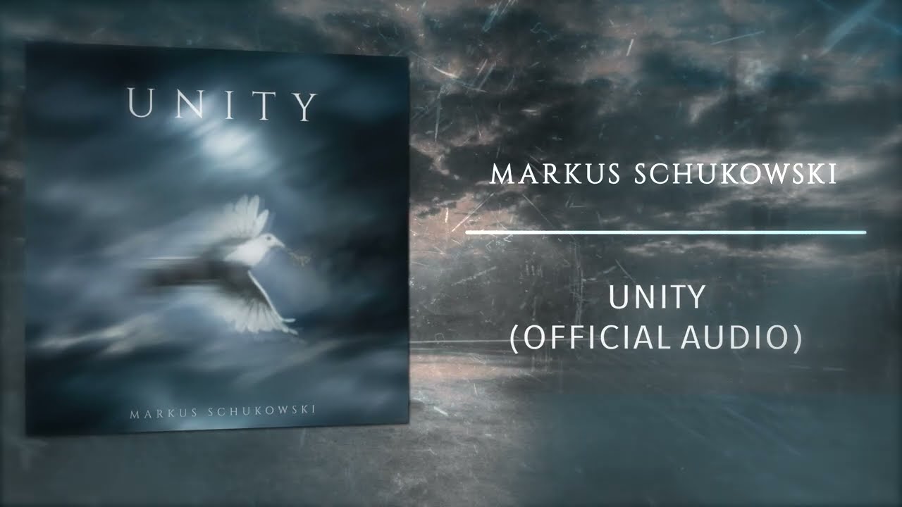 Markus Schukowski - Unity (Official Audio)