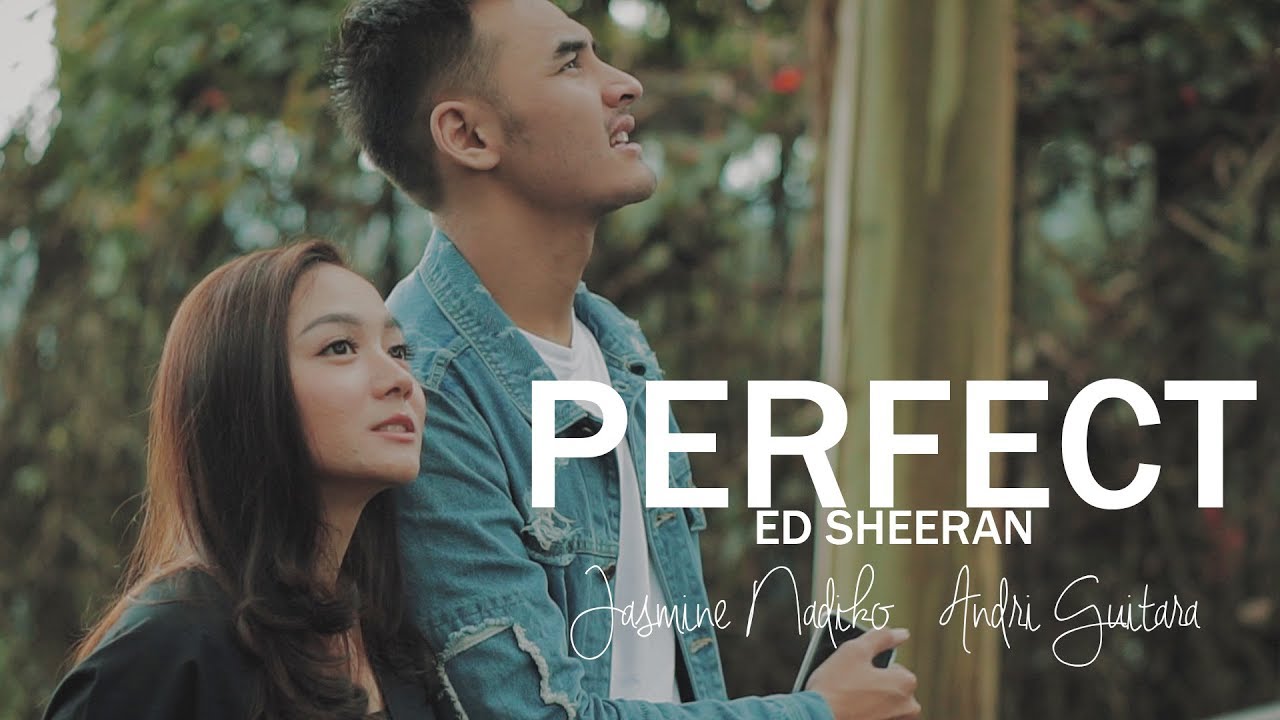 Perfect - Ed Sheeran (Jasmine, Andri Guitara) cover