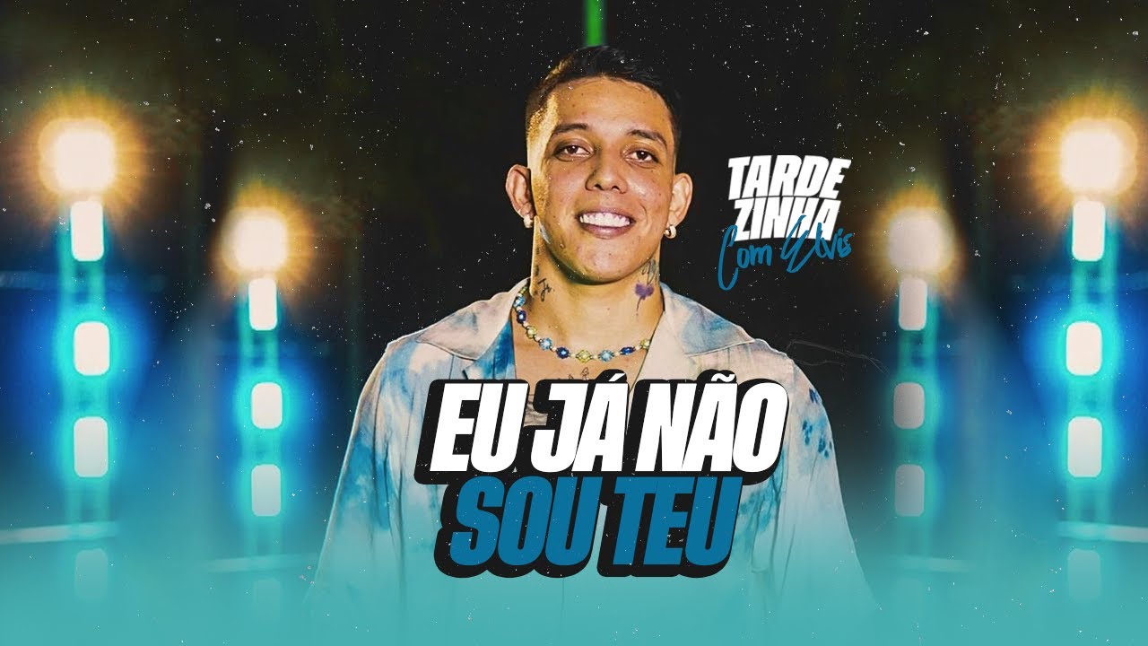 ELVIS - Eu Já Não Sou Teu | DVD TARDEZINHA COM ELVIS 2024