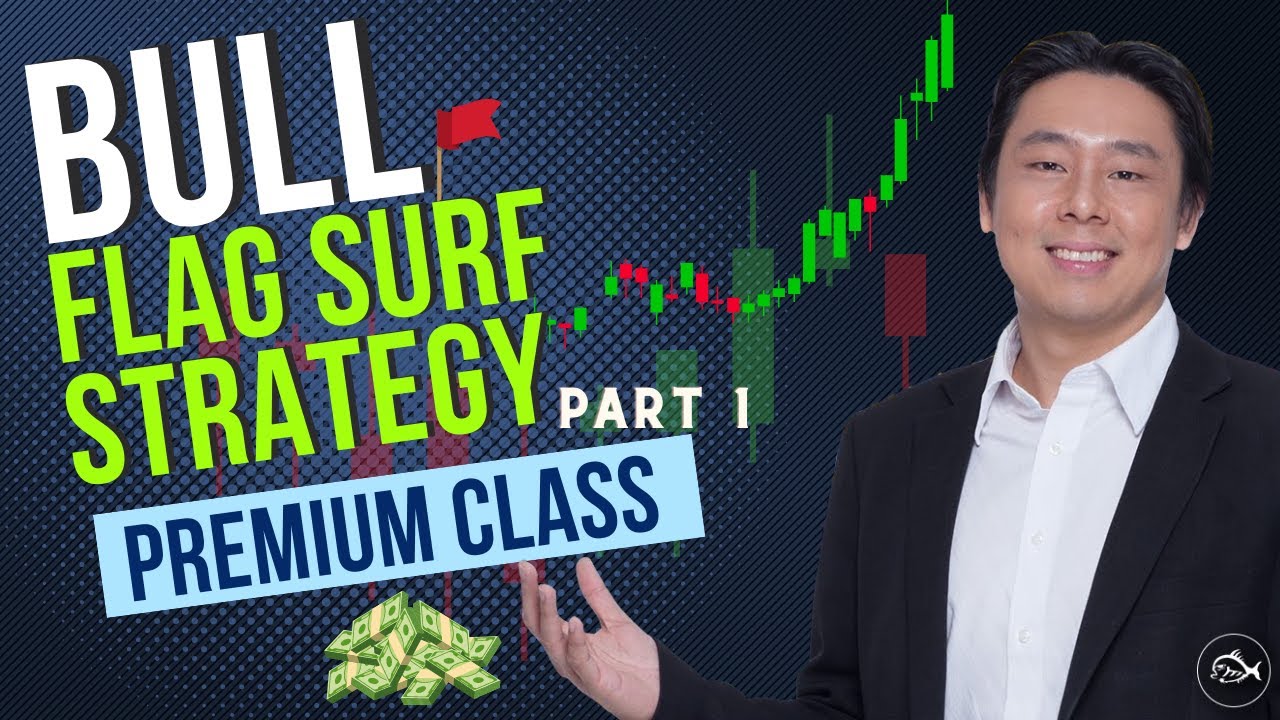 Bull Flag Surf Strategy by Adam Khoo Premium Course Class Part 1 | Forex Trading Premium Strategy