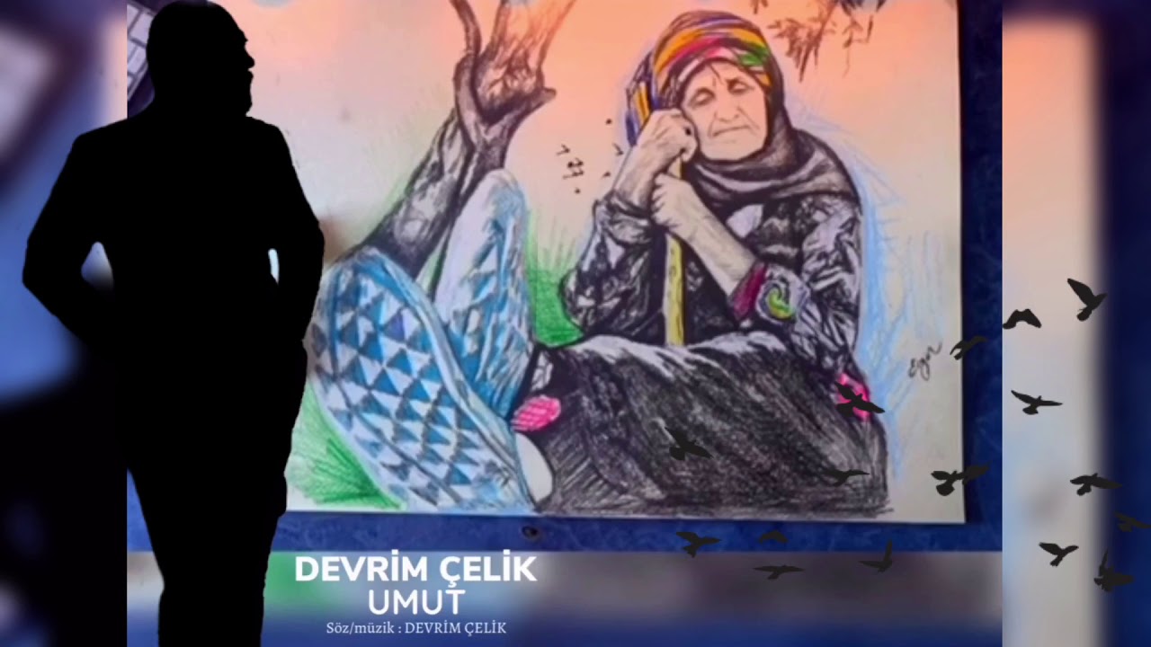 DEVRİM &Ccedil;ELİK - UMUT [Official Music]