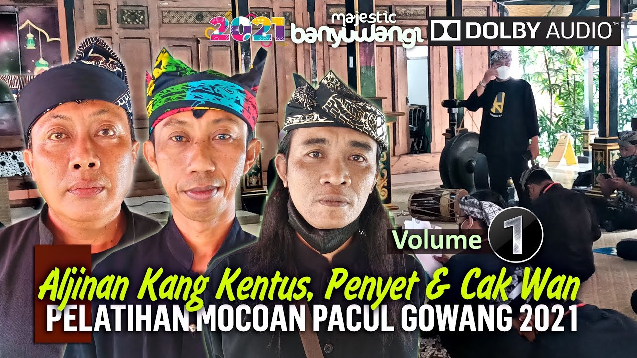 Ngakak Bareng Kenthus, Penyet & Cak Wan - Pelatihan Mocoan Pacul Gowang Banyuwangi 2021