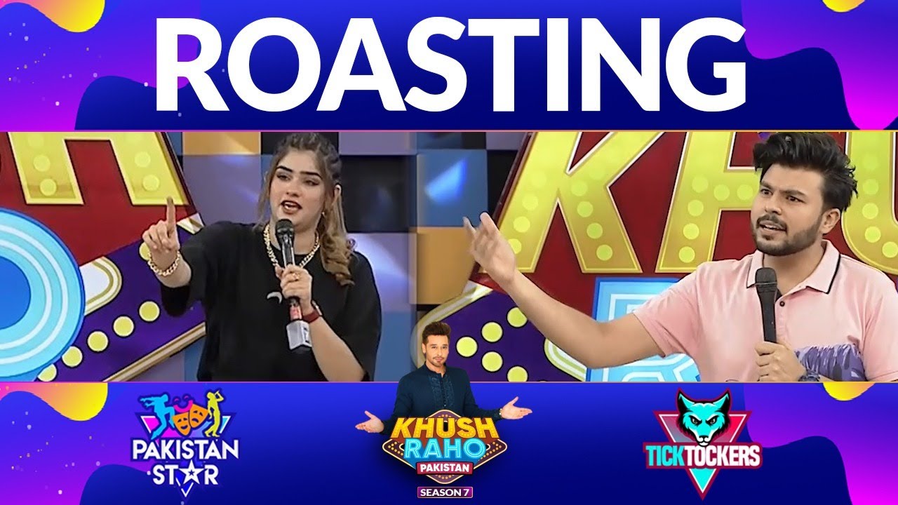 Roasting In Khush Raho Pakistan Season 7 | TickTockers Vs Pakistan Stars | Faysal Quraishi Show