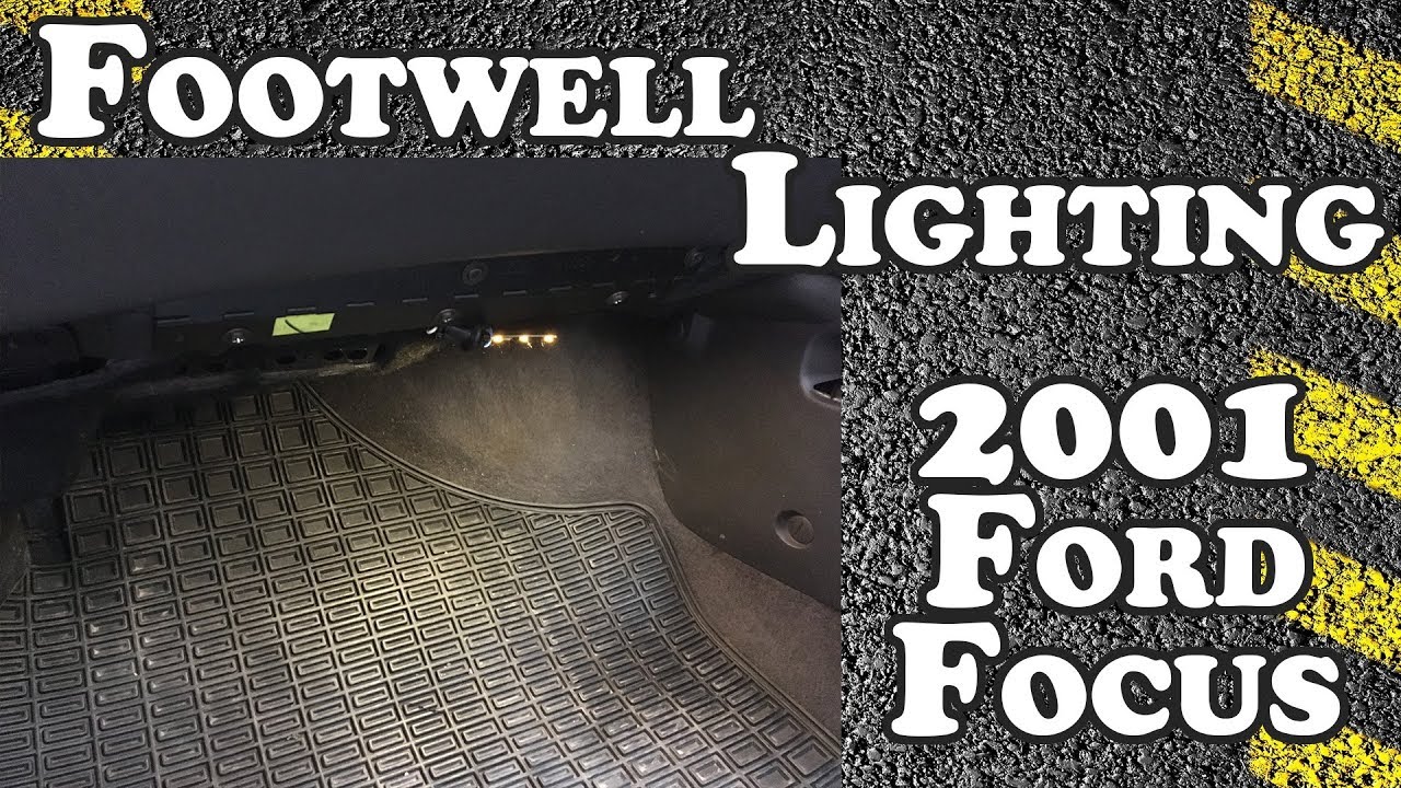 Installing Footwell Lighting (Part 1) - 2001 Ford Focus