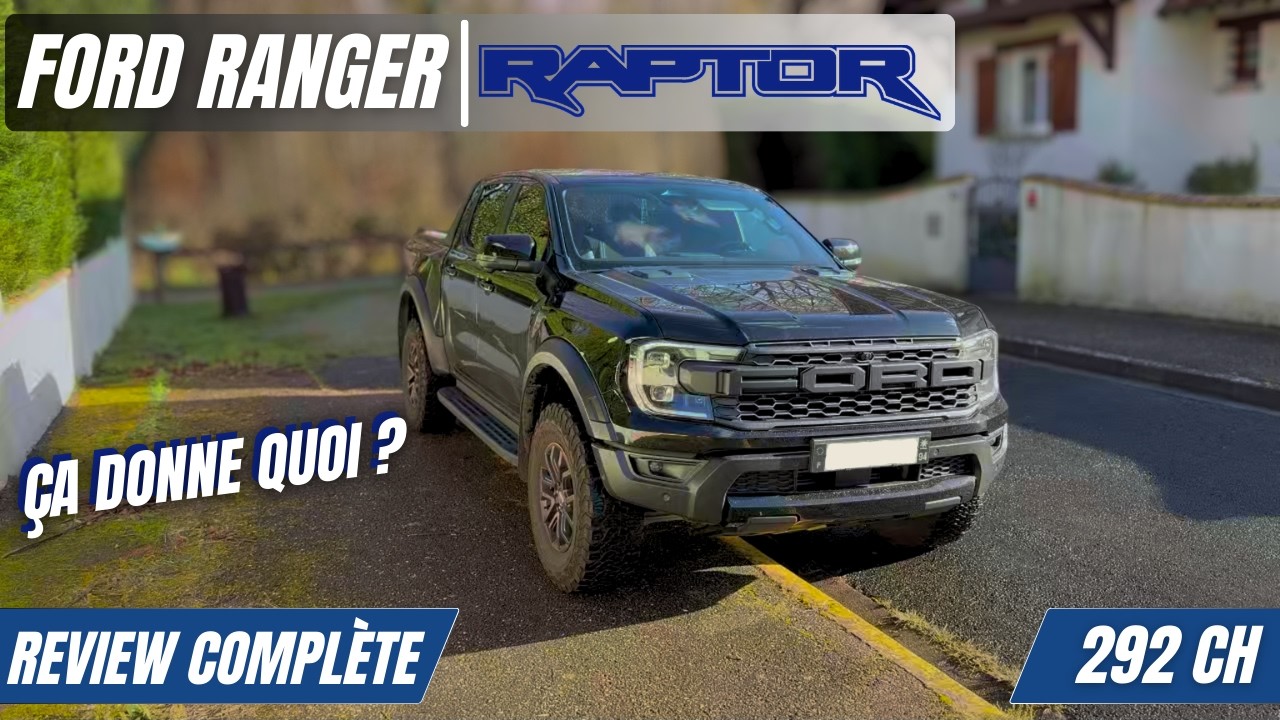 Le Pick-up à l’Européenne | Essai Ford Ranger Raptor – Le Carsodex