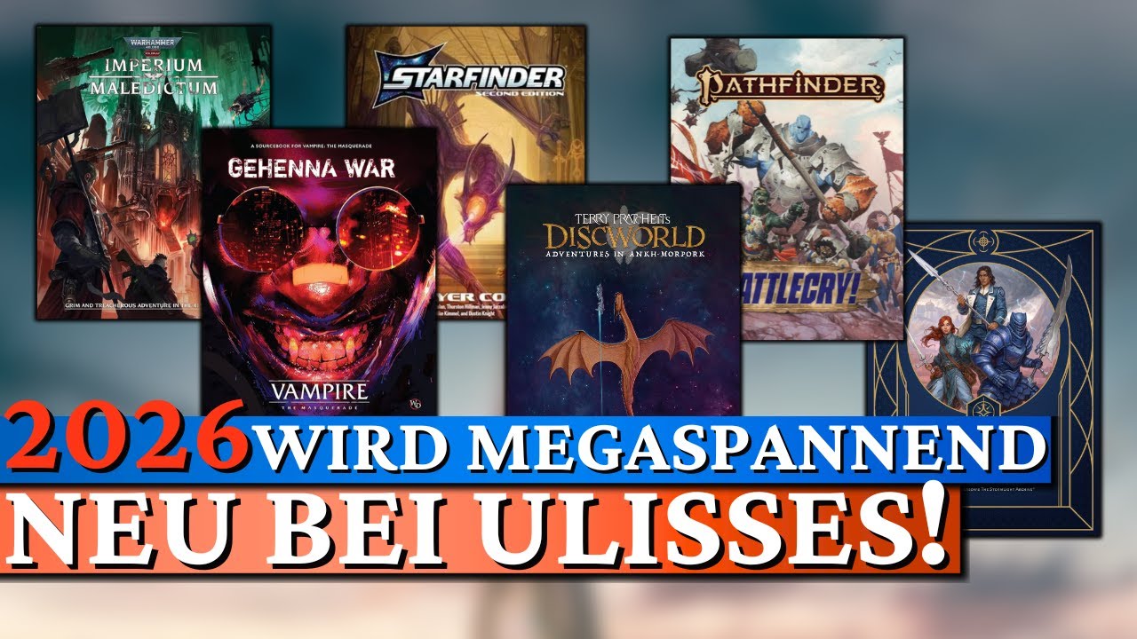 Ulisses packt 2026 ordentlich was aus: WARHAMMER 40k deutsch! DISCWORLD deutsch! COSMERE deutsch!
