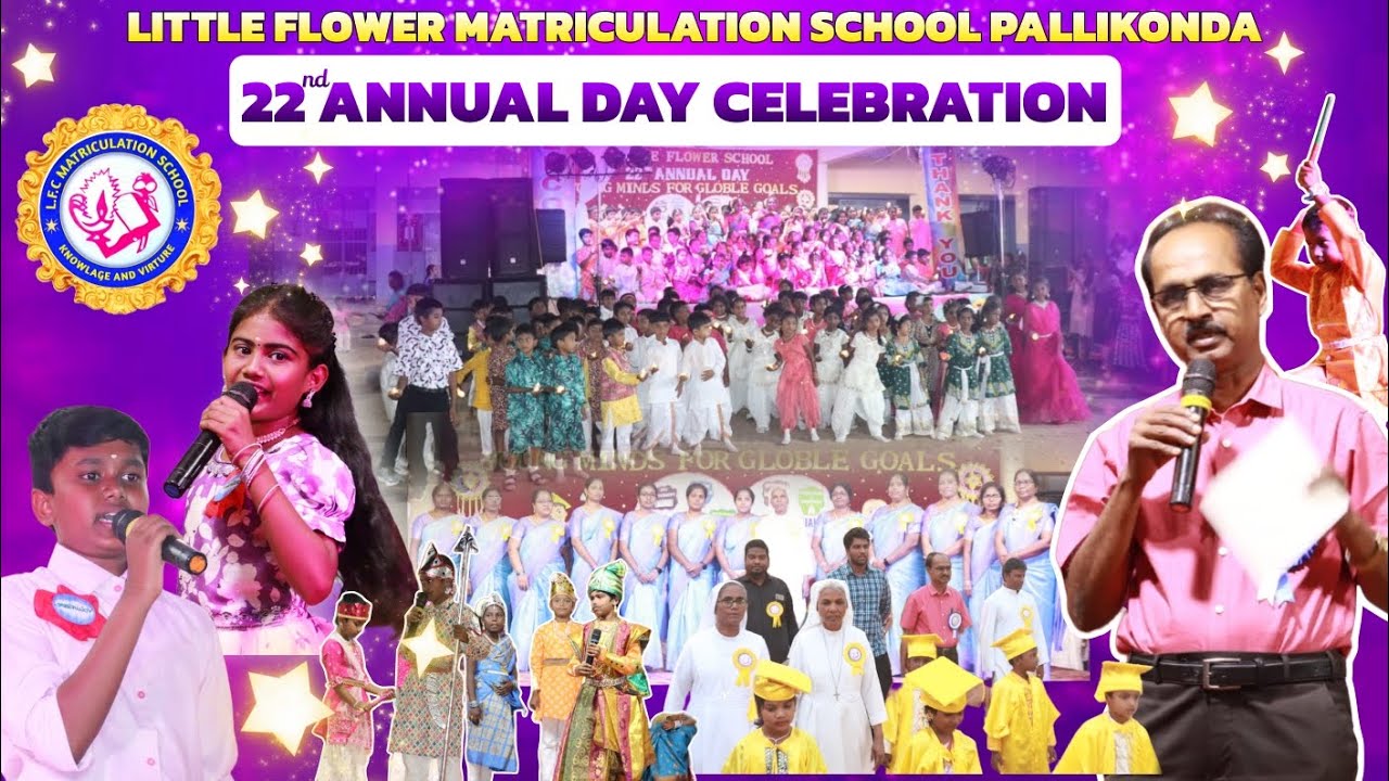 LITTLE FLOWER MATRICULATION SCHOOL PALLIKONDA/ 22-ANNUAL DAY CELEBRATION/07.03.2026