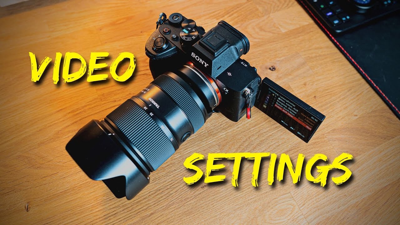 Sony A7 IV & TAMRON 28-75mm G2 // MEINE EINSTELLUNGEN FÜR VIDEO