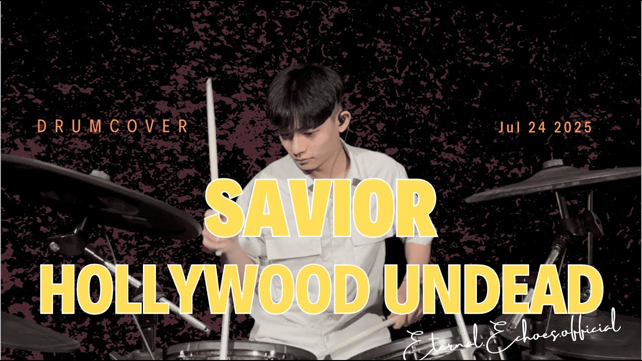 SAVIOR – Hollywood Undead | Drum Cover | Eternal Echoes Official