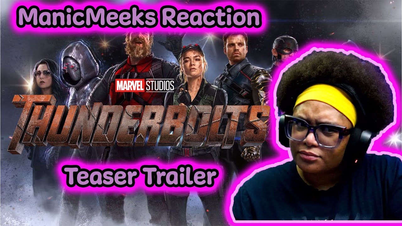 THUNDERBOLTS* TEASER TRAILER REACTION! | YOU HAVE MY ATTENTION! MORE YELENA! BOB!!