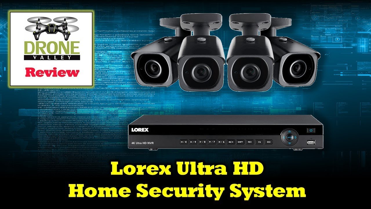 4K Lorex Home Security System - Review and Setup