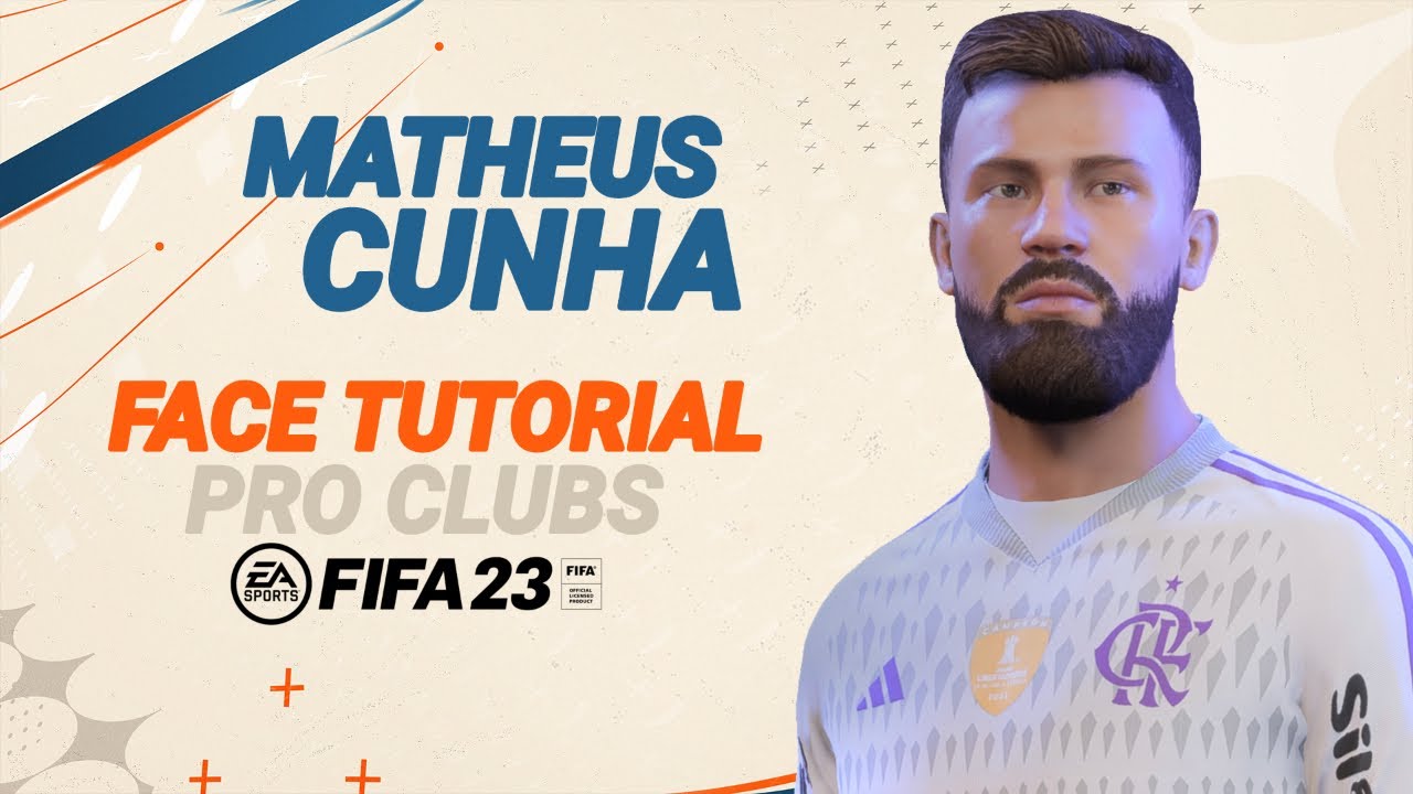 FIFA 23 - MATHEUS CUNHA FACE TUTORIAL + STATS [FLAMENGO].
