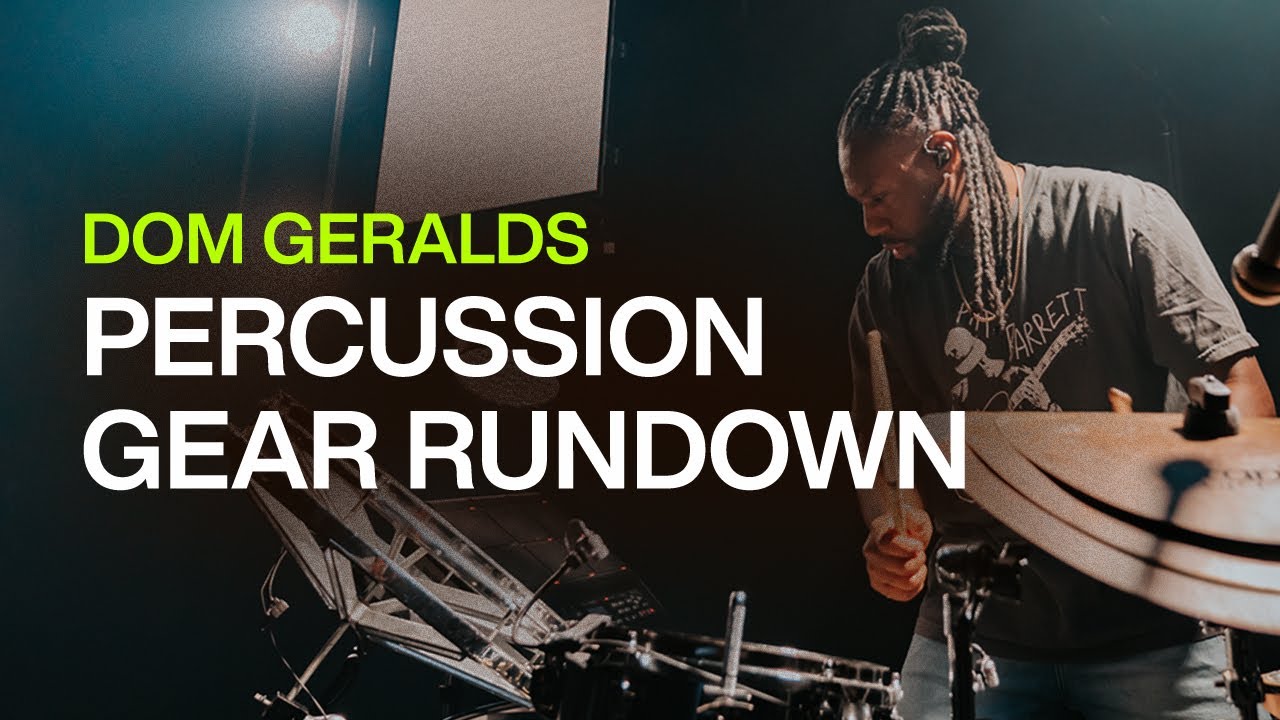 Gear Rundown | Dom Geralds | Percussion | Elevation Worship