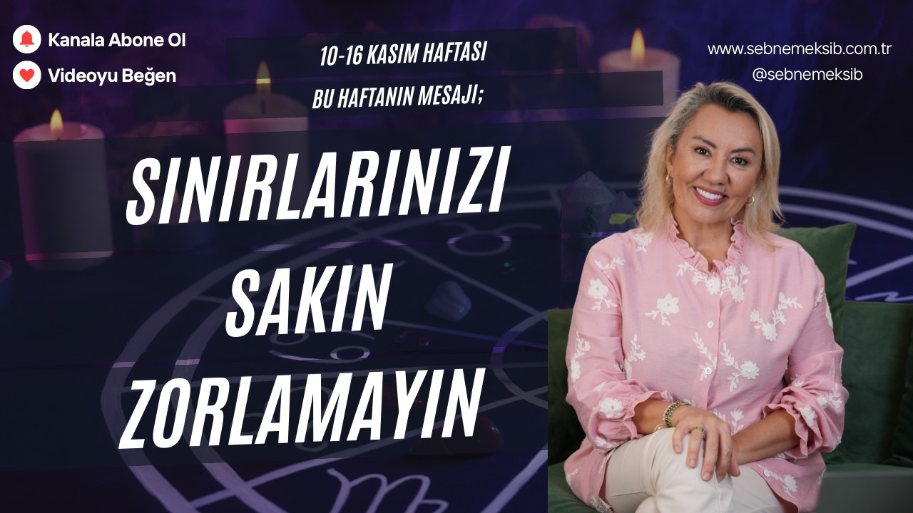 SINIRLARI SAKIN ZORLAMAYIN!