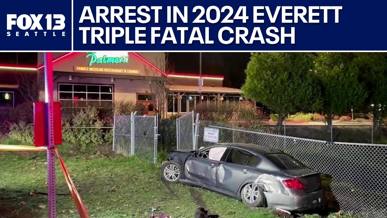 Suspect arrested in 2024 Everett crash that killed 3 people | FOX 13 Seattle