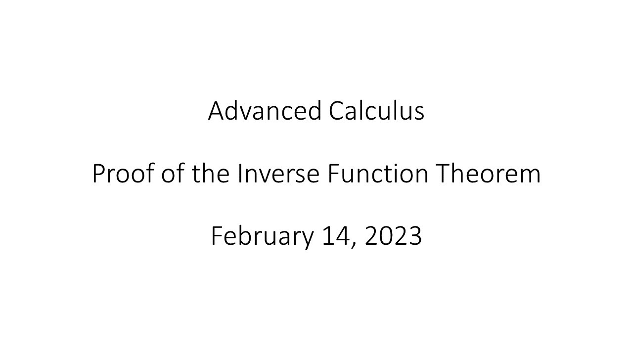 Advanced Calculus - Proof of the Inverse Function Theorem