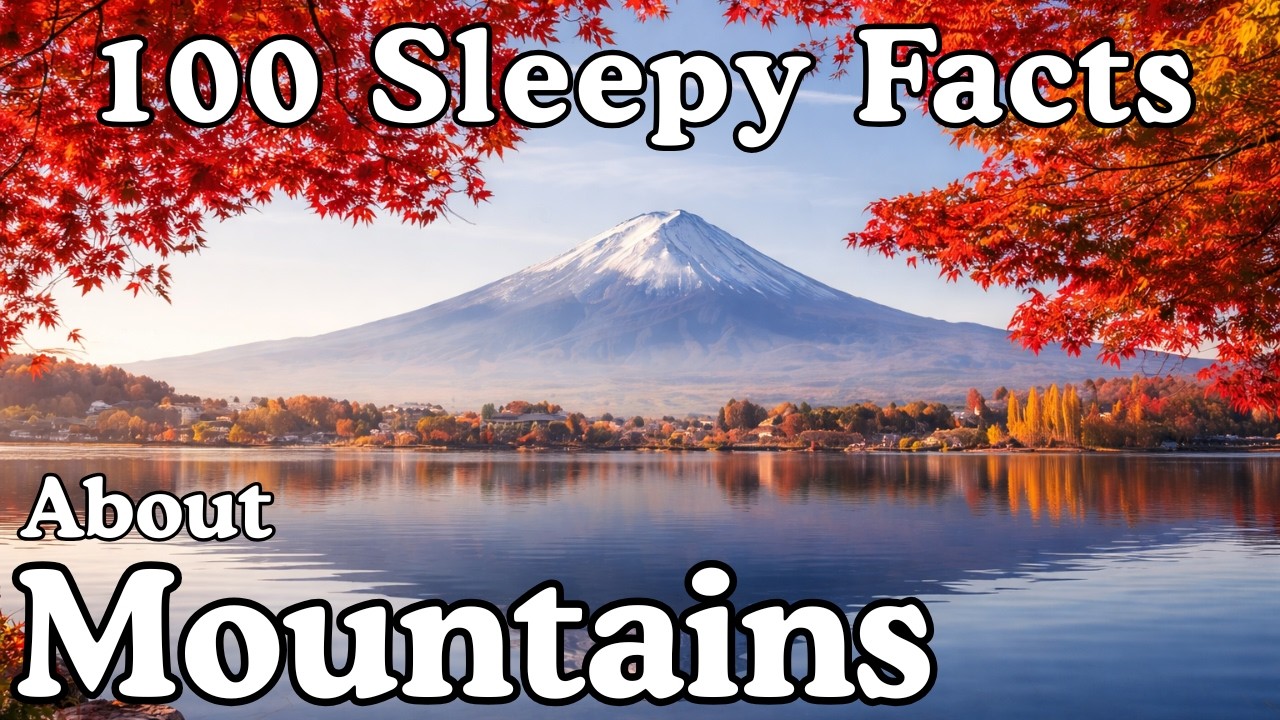 The Most Calming Facts About Mountains To Fall Asleep To
