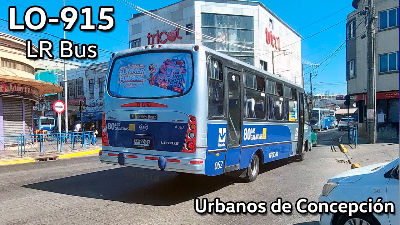 [Especial Gran Concepción #2] Mercedes LO915/48 - LR Bus - La Experiencia Las Galaxias