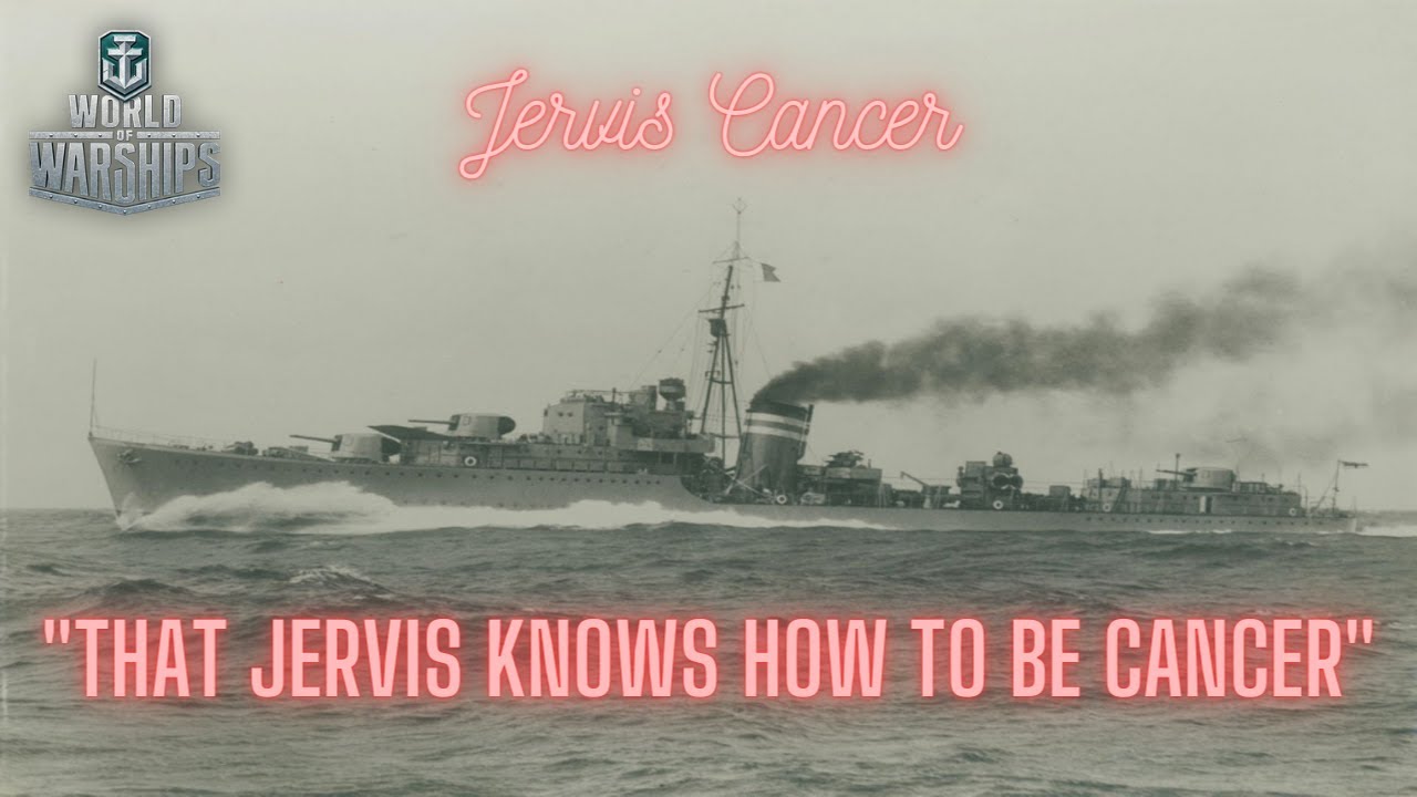 World of Warships - Jervis Cancer: 