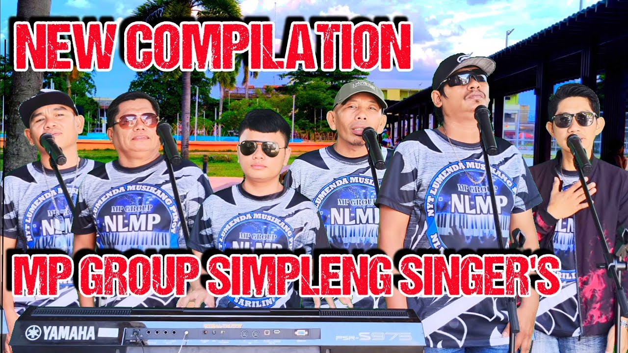 New Compilation - Of MP GROUP ( SIMPLENG SINGER'S )