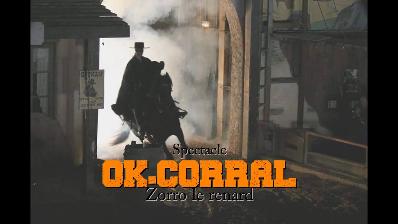 Les aventures de Zorro (Spectacle Officiel OK.CORRAL 2013)
