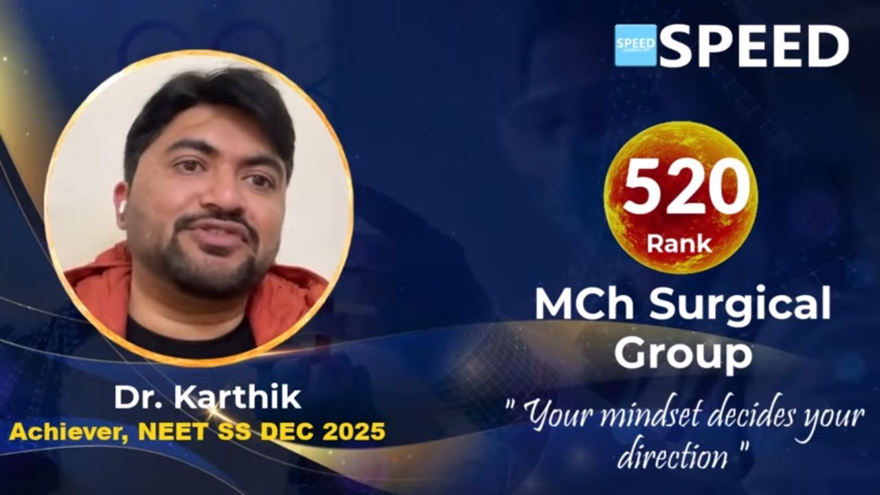 NEET SS DEC 2025 Rank 520 | Dr .Karthik   | Mch Surgical Group  | SPEED #neetss