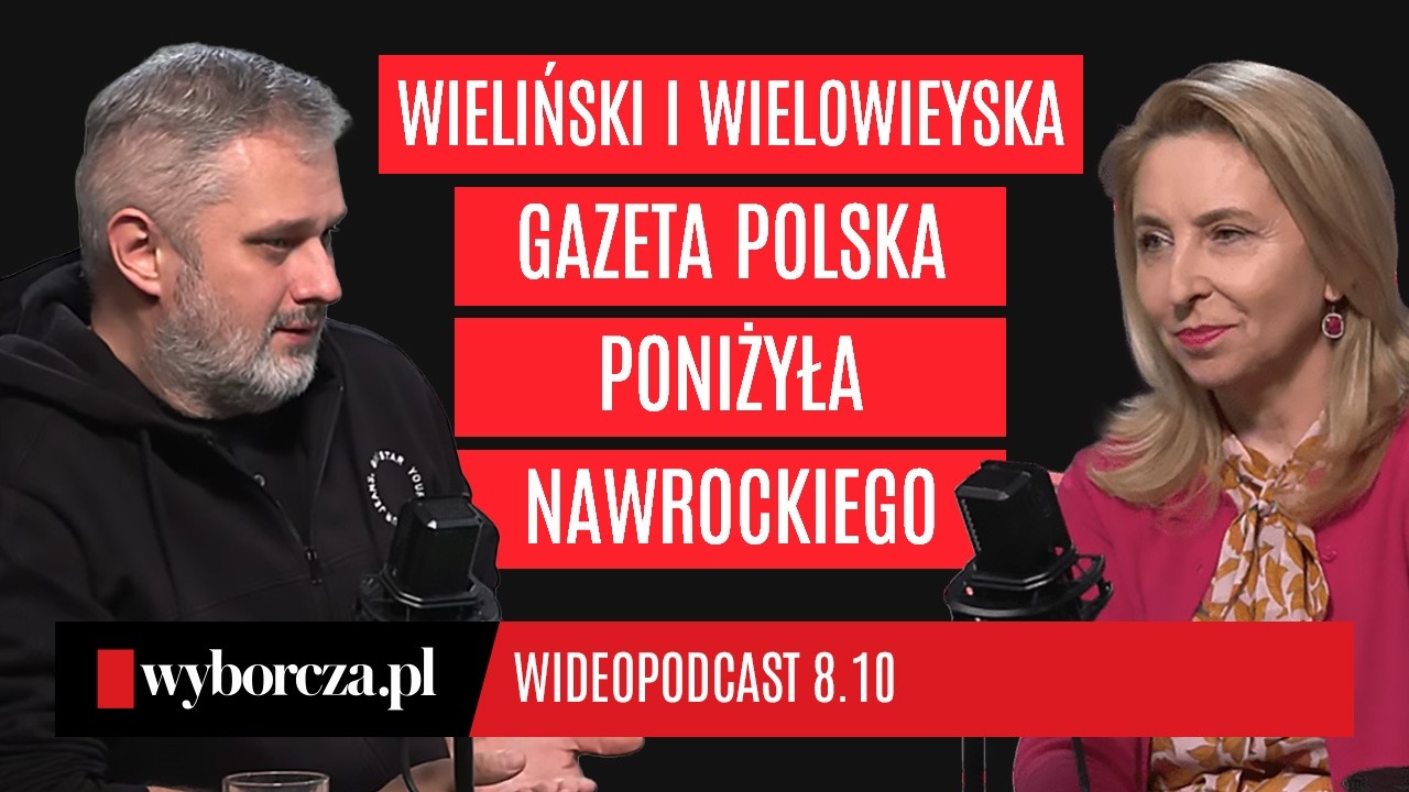 Gazeta Polska poniżyła Nawrockiego. Wieliński i Wielowieyska komentują
