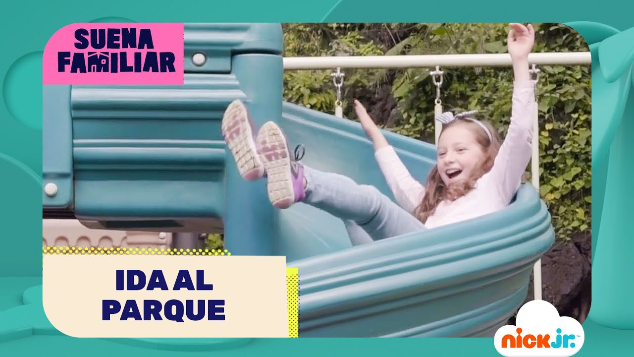 Ida al parque | Suena Familiar | Nick Jr. en Español