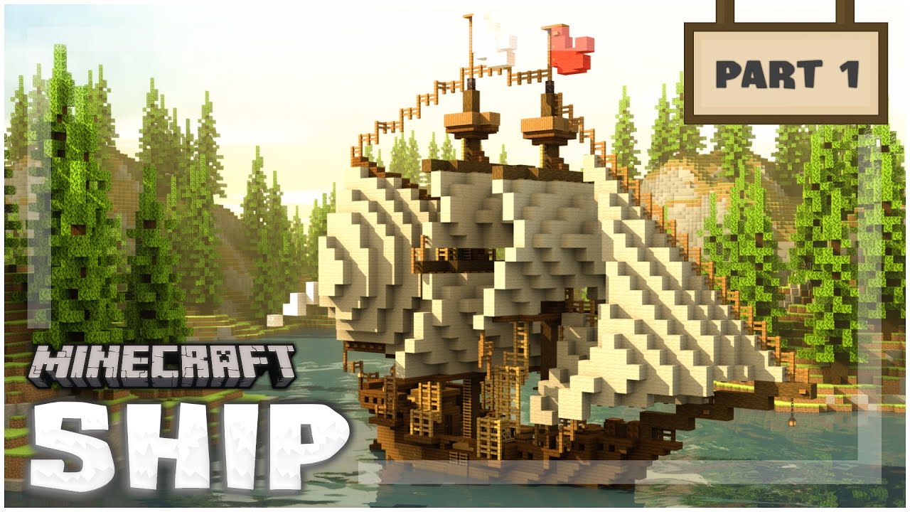 Minecraft: How to build a Ship - (Tutorial #1)