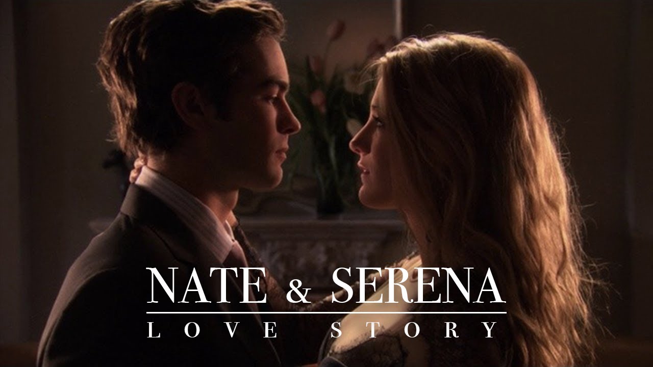 Serena and Nate - love story || A Thousand Years
