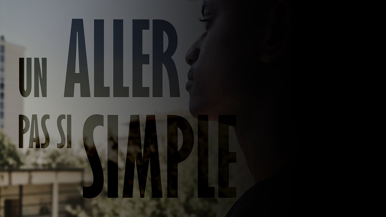 Un Aller pas si Simple (Documentaire MNA)