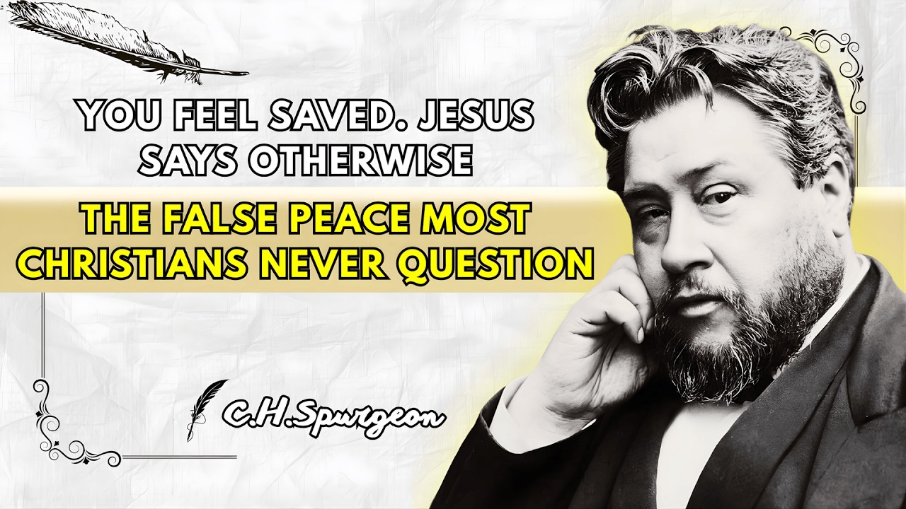 YOUR ASSURANCE IS LYING TO YOU — The Peace That Comes From Hell, Not Heaven| Spurgeon 2026
