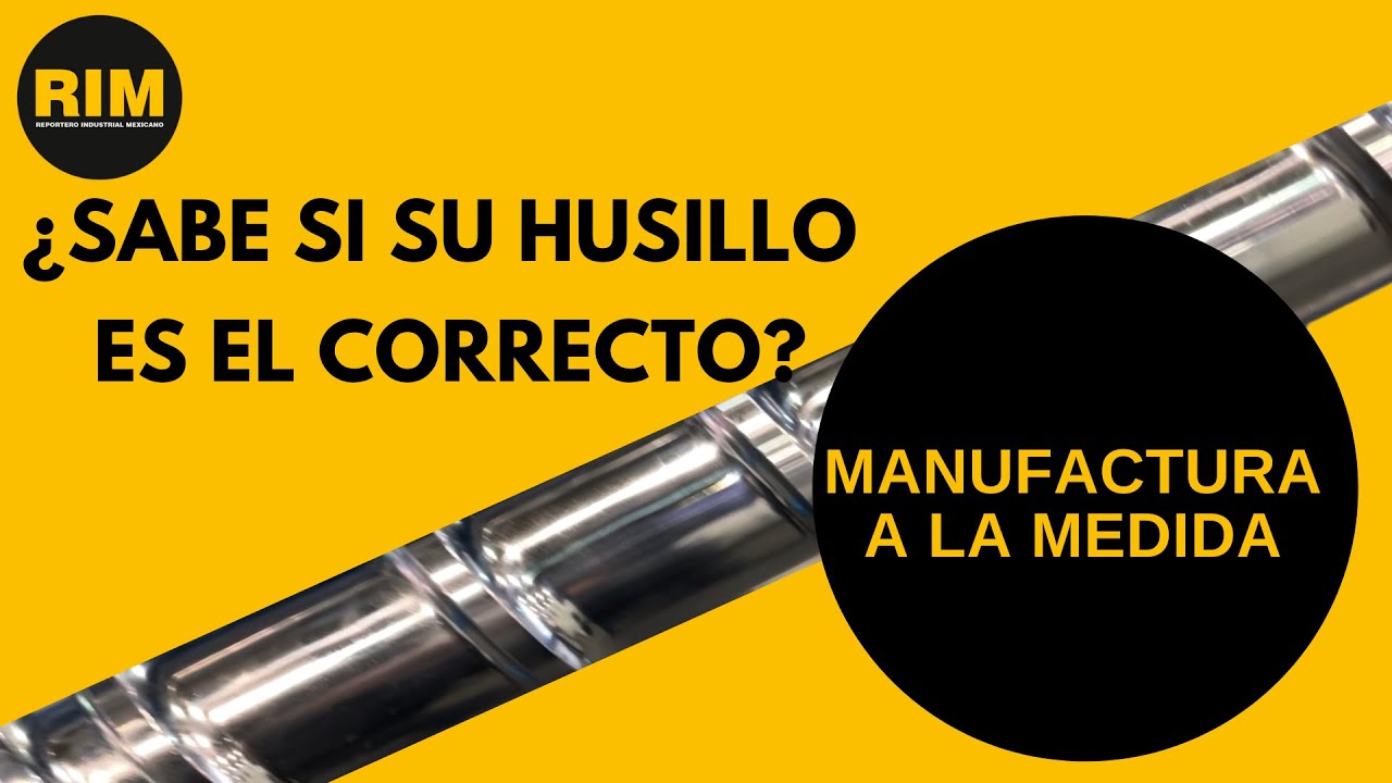 Husillos hechos a la medida