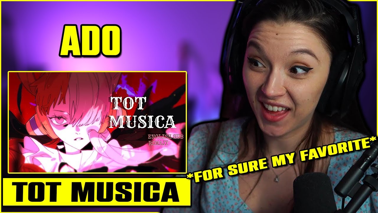 【Ado】Tot Musica | FIRST TIME REACTION | UTA from ONE PIECE FILM RED）