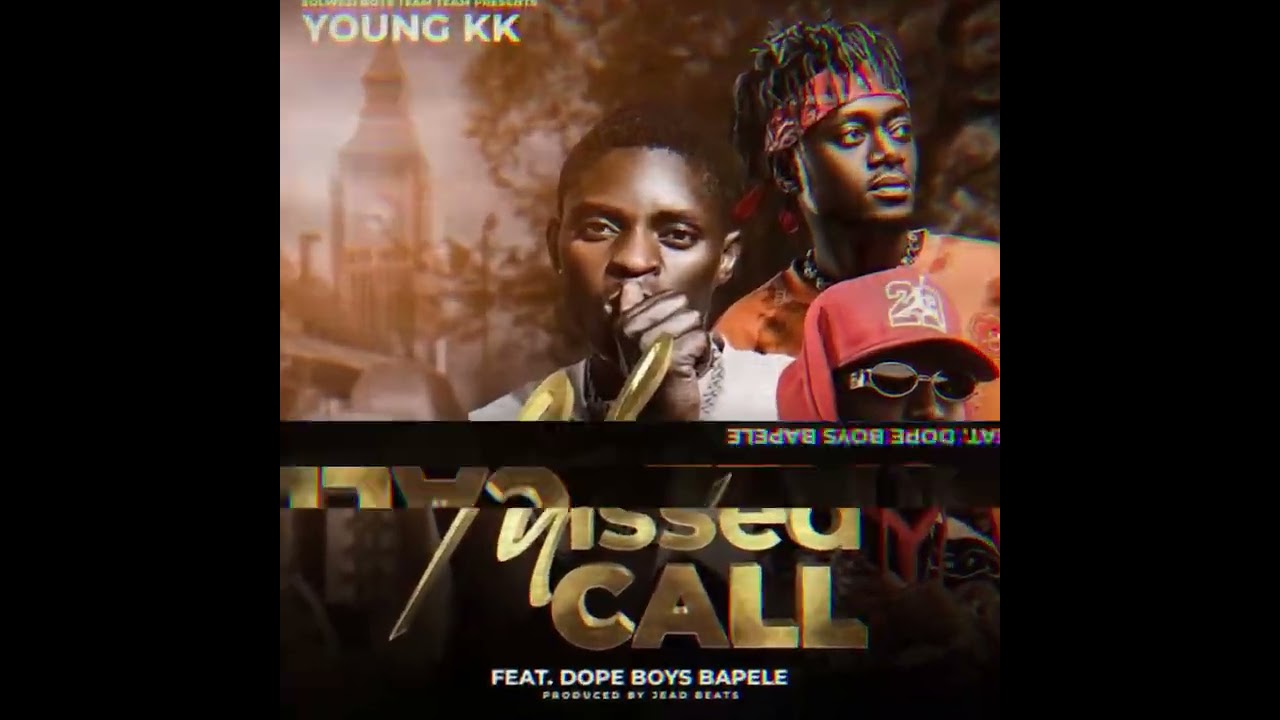 Solwezi Boys North gang Young KK Ft Dope Boys Bapele Missed Call Audio producer by Mr Jad beats 