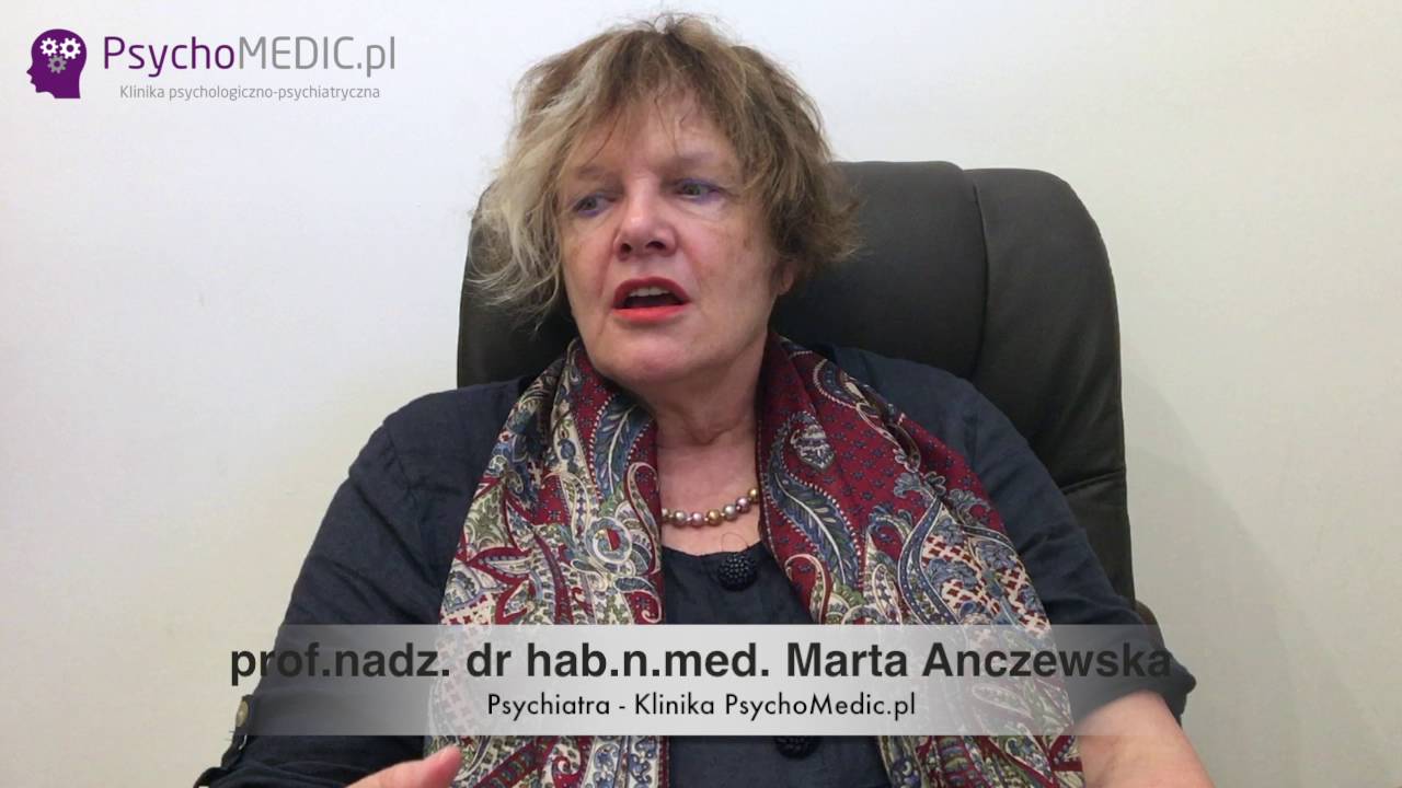 Skuteczne leczenie depresji model DWA Z - prof. M. Anczewska - Psychiatra Warszawa - PsychoMedic.pl