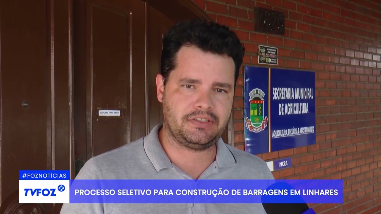 Processo seletivo para construção de barragens em Linhares