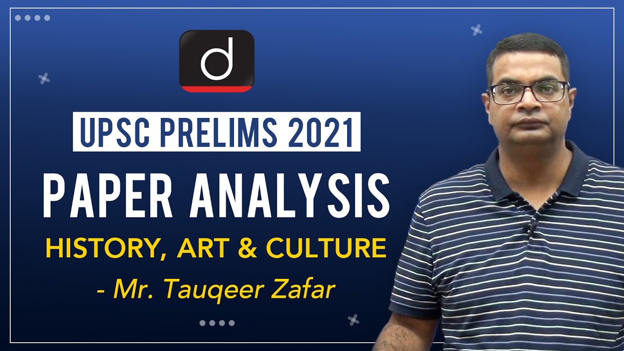UPSC Prelims 2021 Paper Analysis  I  History, Art & Culture  |  Drishti IAS English